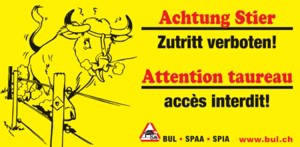 Bild: Schild «Achtung Stier – Zutritt verboten»