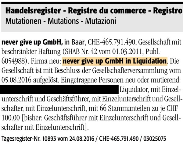 Auszug: Schweizerisches Handelsamtsblatt (SHAB), «never give up GmbH in Liquidation»